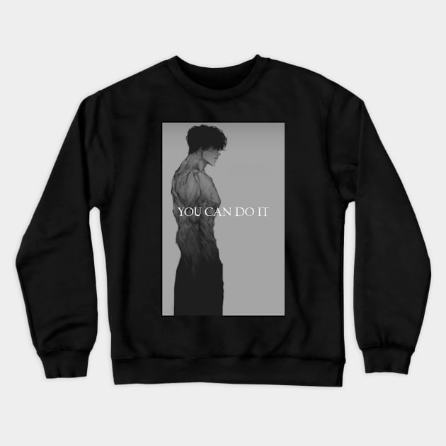 You Can Do It Crewneck Sweatshirt by Fit-Flex